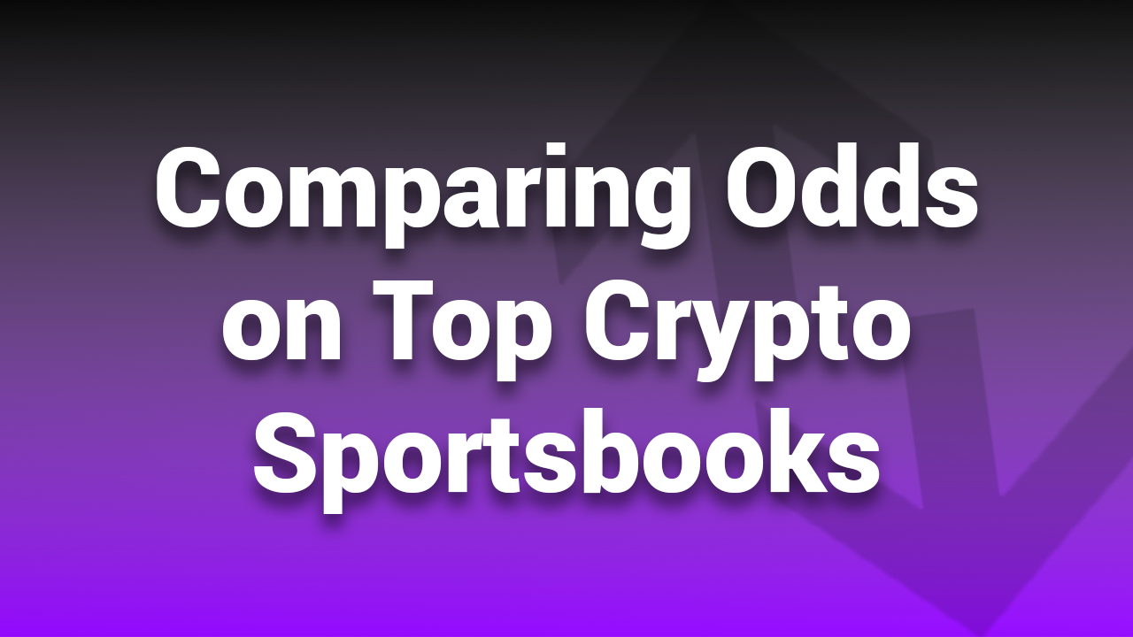 Odds on Crypto Sportsbooks